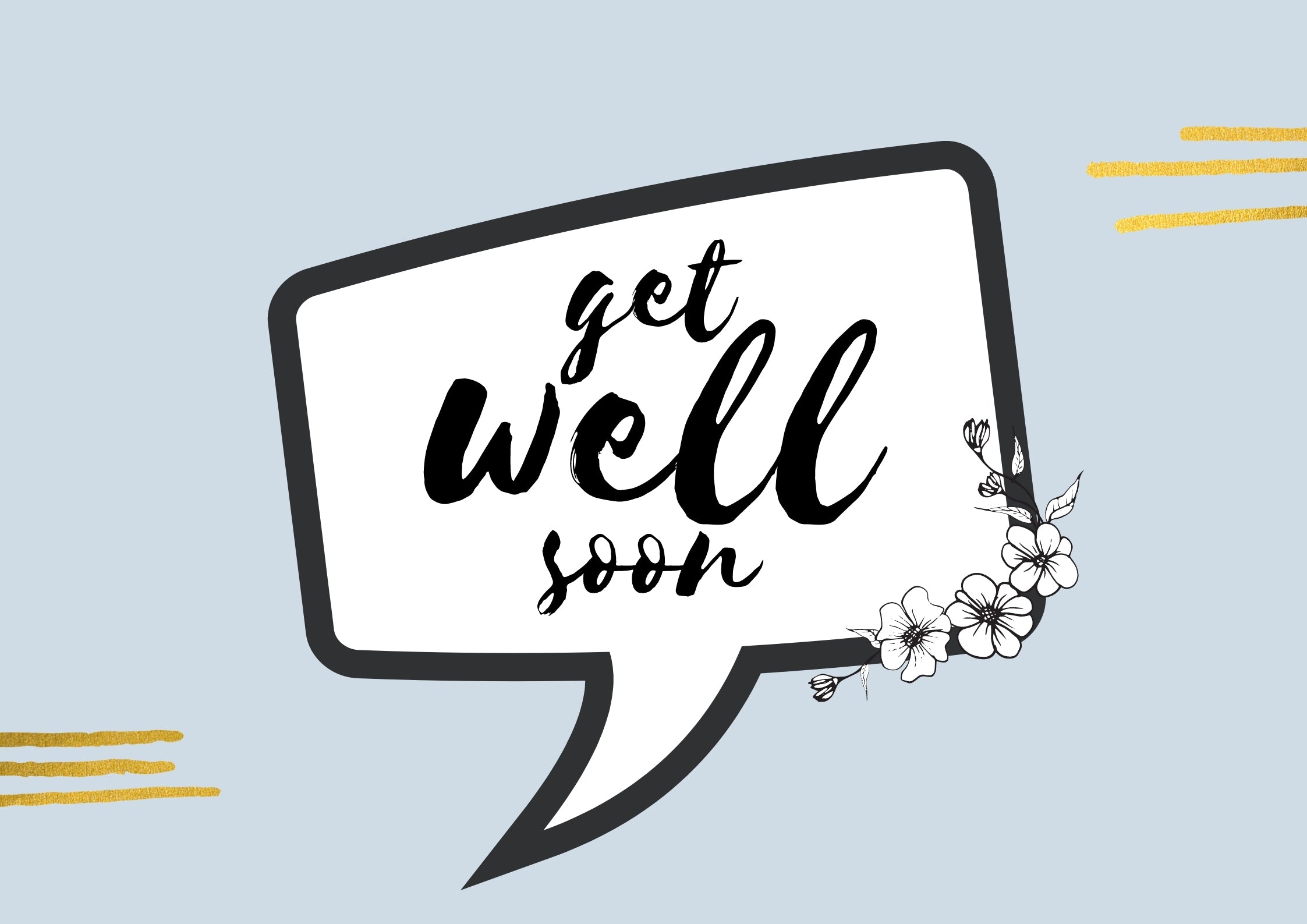 Get Well Soon!