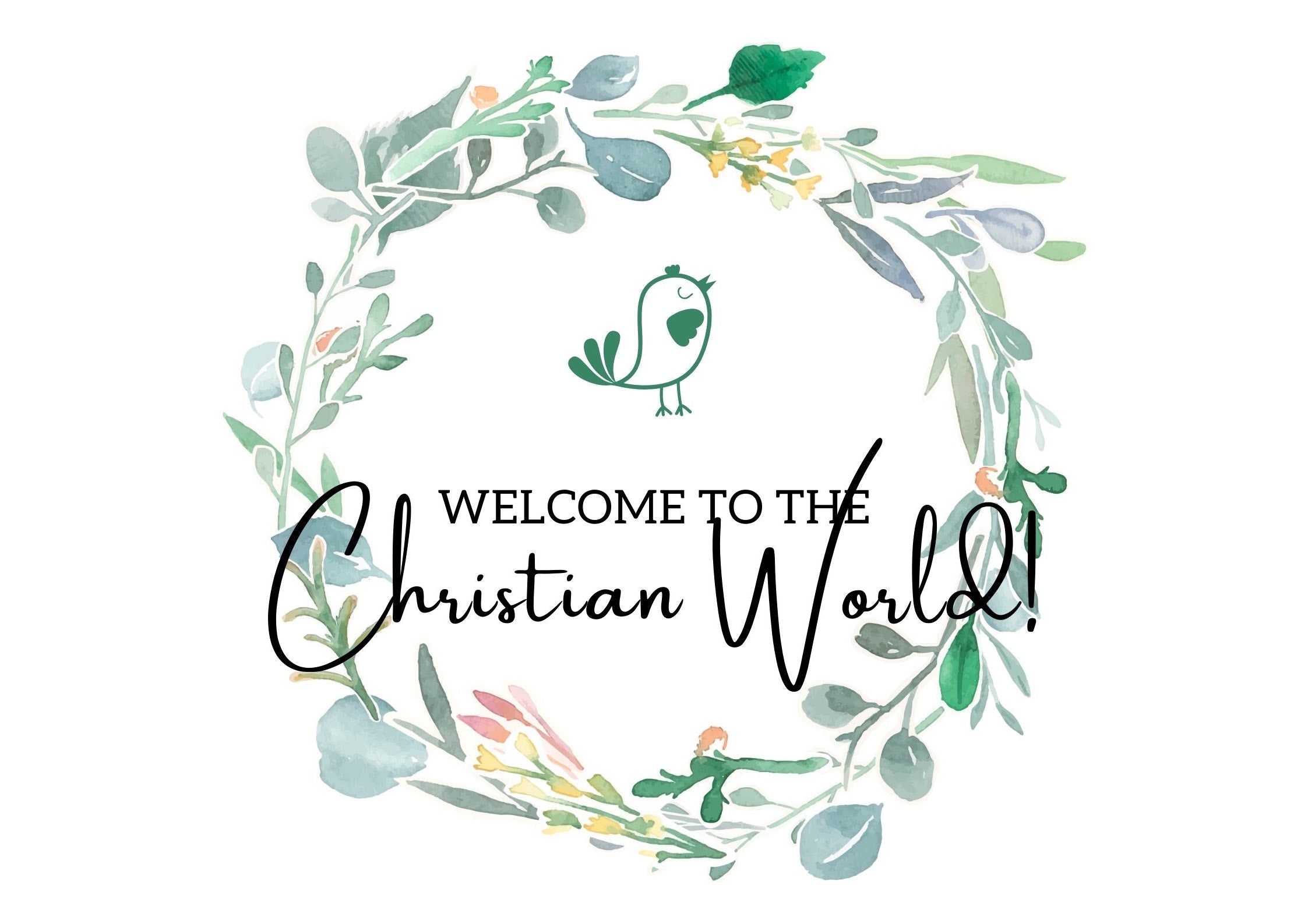 Welcome to the Christian World!